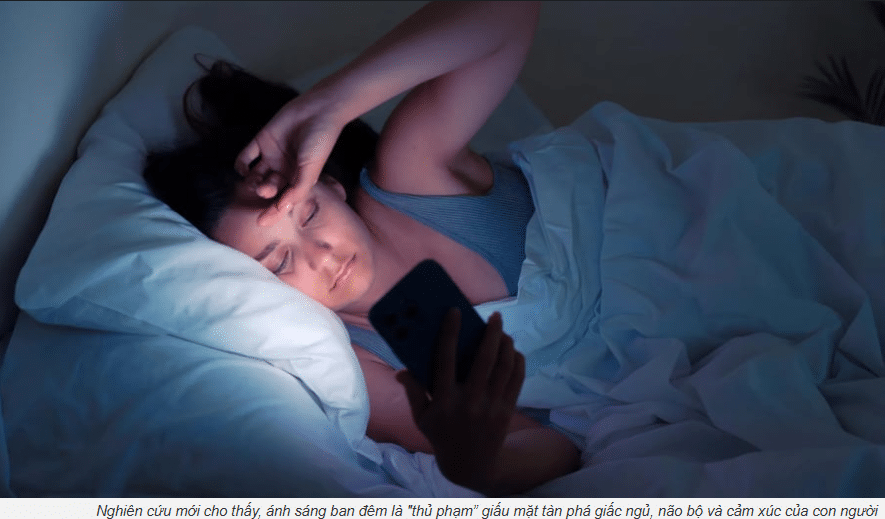 Ánh sáng ban đêm: “Thủ phạm” giấu mặt tàn phá giấc ngủ, não bộ và cảm xúc
